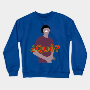 ?Que? Crewneck Sweatshirt